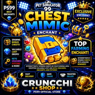 Chest Mimic Enchant in PS99