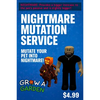 3 x Pet Nightmare Mutation service