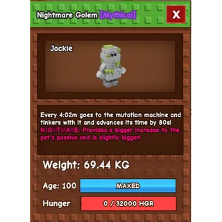 Nightmare Semi Titanic Golem 69KG maxed