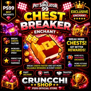 Chest Breaker Enchant in PS99