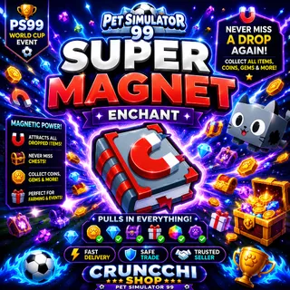 PS99 Super magnet