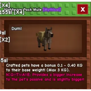 Nightmare Packmule Random age and KG