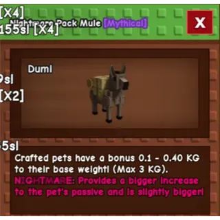 Nightmare Packmule Random age and KG