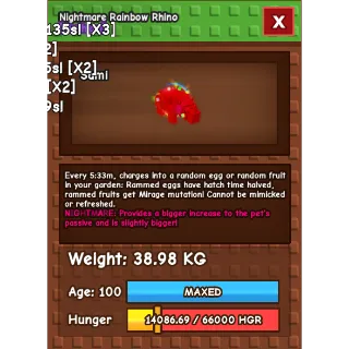 Huge Nightmare Rainbow Rhino 38.98KG - Maxed ready to use
