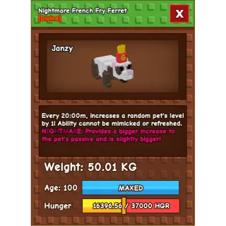 HUGE Nightmare French Fry Ferret Grow a Garden (50.01KG) (20M NO TOY)