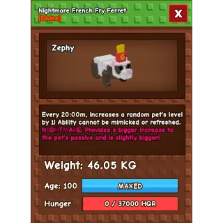 HUGE Nightmare French Fry Ferret Grow a Garden (46.05KG) (20M NO TOY)