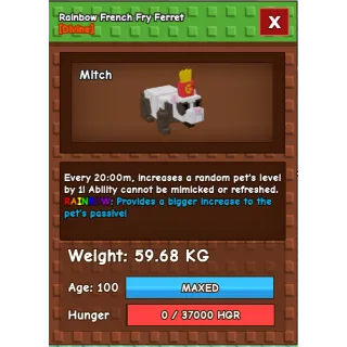 HUGE Rainbow French Fry Ferret Grow a Garden (59.68KG) (20M NO TOY)