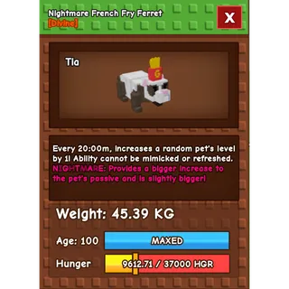 HUGE Nightmare French Fry Ferret Grow a Garden (45.39KG) (20M NO TOY)