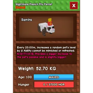 HUGE Nightmare French Fry Ferret Grow a Garden (52.70KG) (20M NO TOY)