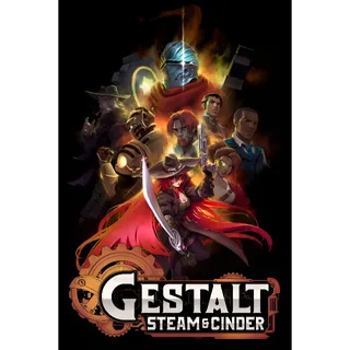 Gestalt: Steam & Cinder