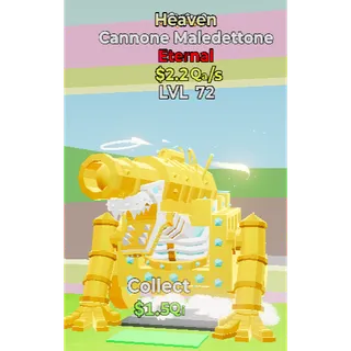🌟 Heaven Cannone Maledettone (Eternal) - LVL 72 - $2.2Qa/s | Steal the Brainrot