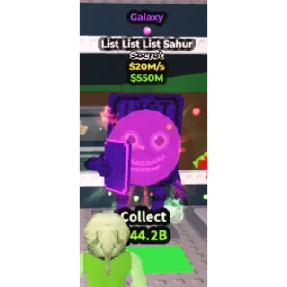 Galaxy list list list sahur - steal a brainrot