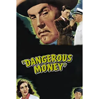 Dangerous Money (Movies Anywhere)