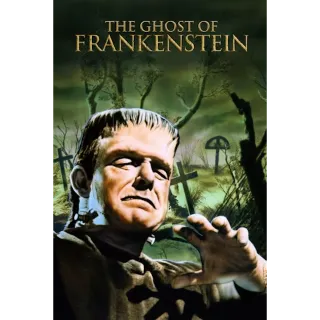 The Ghost Of Frankenstein (Movies Anywhere)