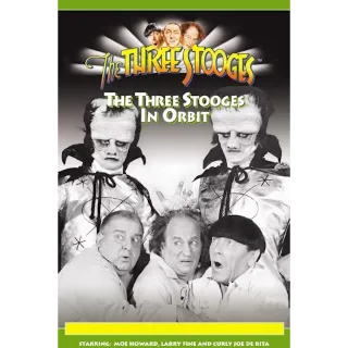 The Three Stooges In Orbit (Movies Anywhere)