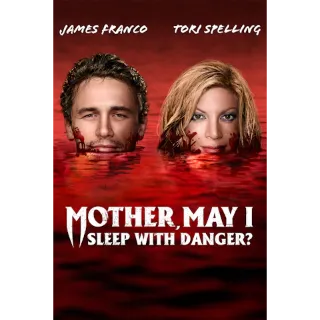 Mother, May I Sleep With Danger? (Movies Anywhere)