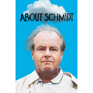 About Schmidt (Movies Anywhere)