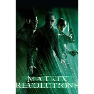 The Matrix Revolutions (4K Movies Anywhere)