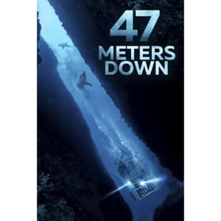 47 Meters Down (Vudu/iTunes/Google) Instant Delivery!