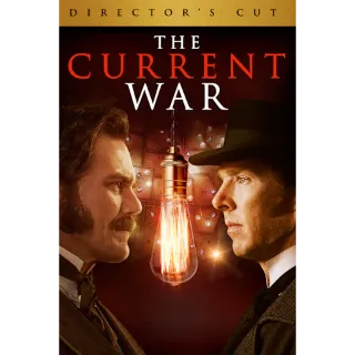 The Current War (Director's Cut) (Movies Anywhere)
