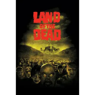 Land of the Dead (Movies Anywhere)