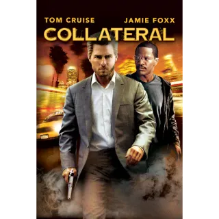 Collateral (4K Vudu/iTunes) Instant Delivery!