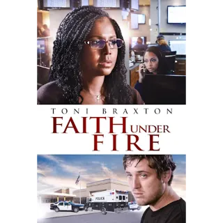 FAITH UNDER FIRE (MOVIES ANYWHERE)