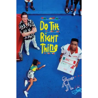 Do the Right Thing (4K Movies Anywhere) Instant Delivery!