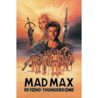 Mad Max Beyond Thunderdome (4K Movies Anywhere)