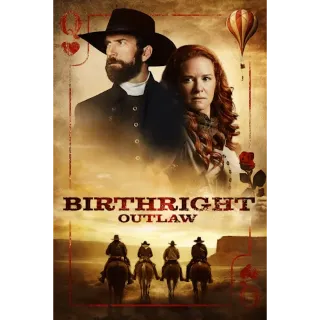 Birthright Outlaw (4K Movies Anywhere)