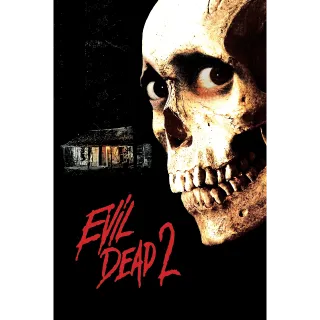 Evil Dead II (4K Vudu)
