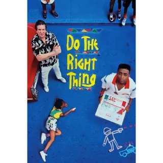 Do the Right Thing (4K Movies Anywhere)