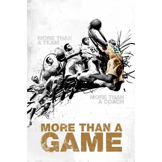 More than a Game (Vudu) Instant Delivery!