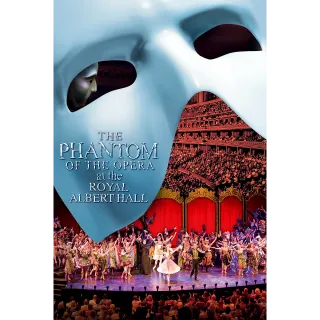 The Phantom of the Opera at the Royal Albert Hall (Movies Anywhere)