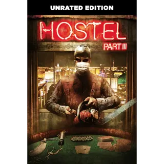 Hostel: Part III (Unrated Edition) (Movies Anywhere)