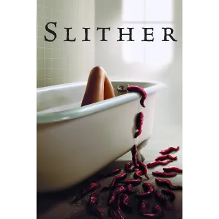 Slither (Movies Anywhere)