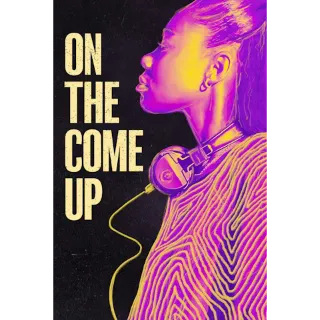 ON THE COME UP (4K FANDANGO AT HOME)