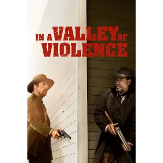 In a Valley of Violence (Movies Anywhere)
