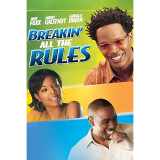 Breakin' All The Rules (Movies Anywhere)