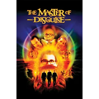 THE MASTER OF DISGUISE (MOVIES ANYWHERE)