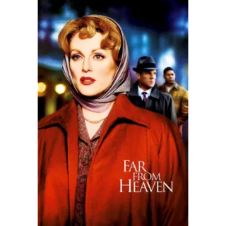Far from Heaven (Movies Anywhere)