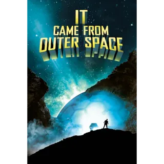 It Came From Outer Space (4K Movies Anywhere)