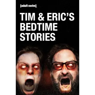 Tim & Eric's Bedtime Stories (Movies Anywhere)