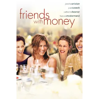 Friends With Money (Movies Anywhere)