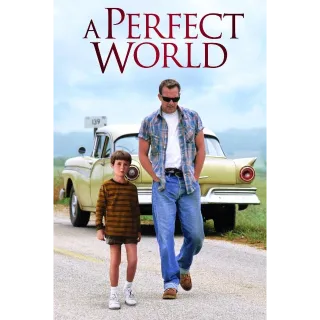 A Perfect World (Movies Anywhere)