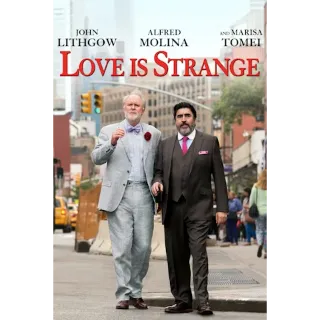 Love Is Strange (Movies Anywhere)