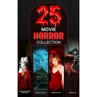 25 Movie Horror Collection (4K/HD Movies Anywhere)