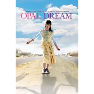 Opal Dream (Movies Anywhere)