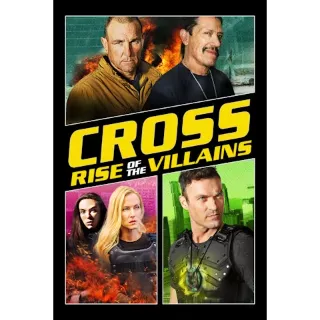 Cross: Rise Of The Villains (Movies Anywhere)