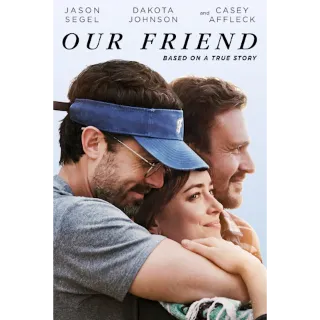 Our Friend (Movies Anywhere)